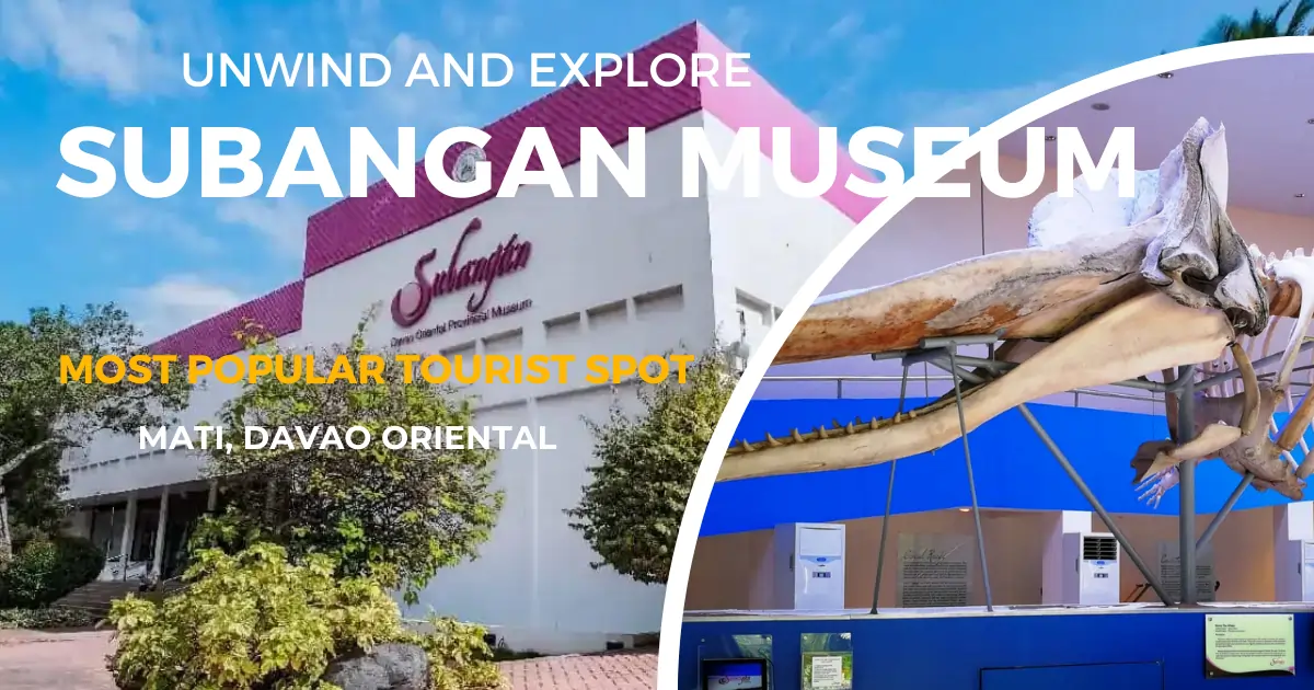 Read more about the article Subangan Museum- Davao Oriental Top Destinations