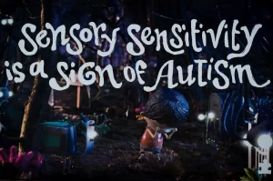 Read more about the article Autism Symptoms Sensory Sensitivities